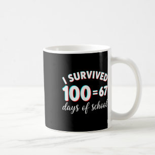 Mug J'ai survécu à 100 jours d'école drôle 67 Meme Mat