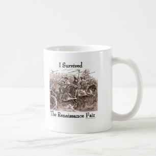 Mug J'ai survécu à la Foire de la Rennaisance !