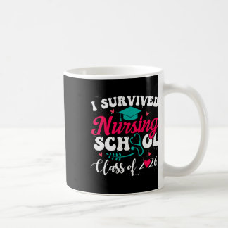 Mug J'ai survécu à l'école d'infirmières Cl de 2026 in