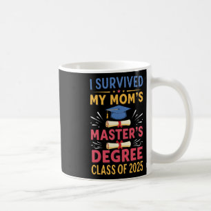 Mug J'Ai Survécu À Mes Moms Masters Degree Cl De 2025 