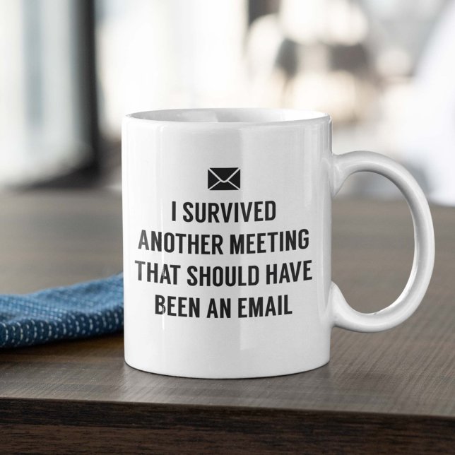 Mug J'Ai Survécu À Une Autre Réunion (Créateur téléchargé)