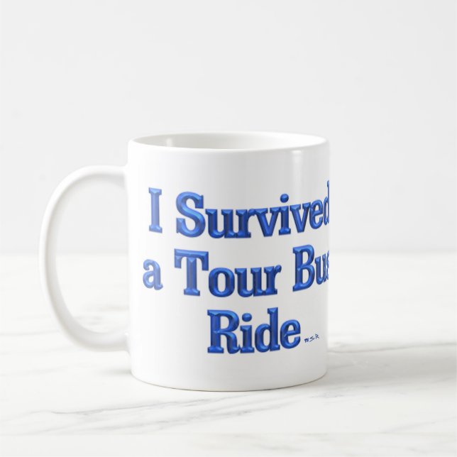 Mug J'ai survécu à une tournée en bus (Gauche)