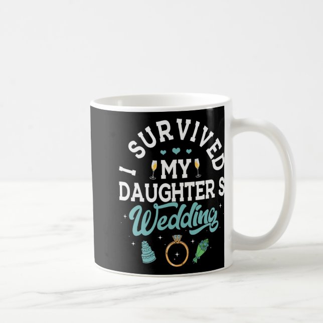 Mug J'ai survécu aux Mariages de ma fille, les parents (Droite)