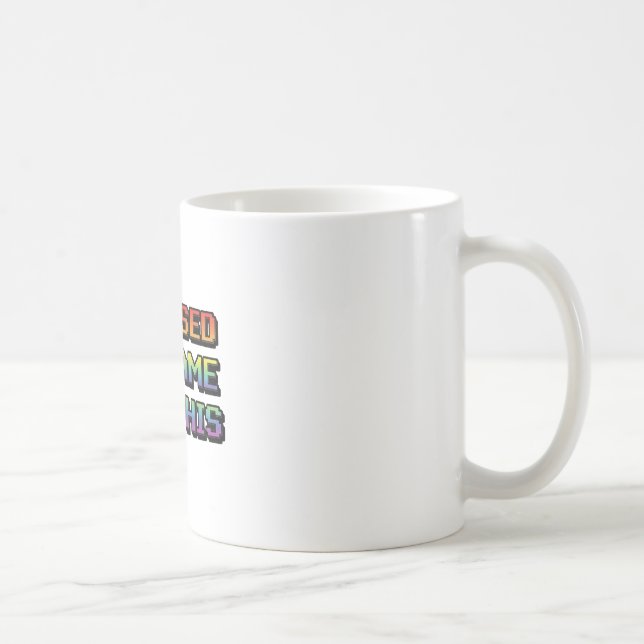 Mug "J'Ai Suspendu Mon Jeu Pour Ça" (Droite)