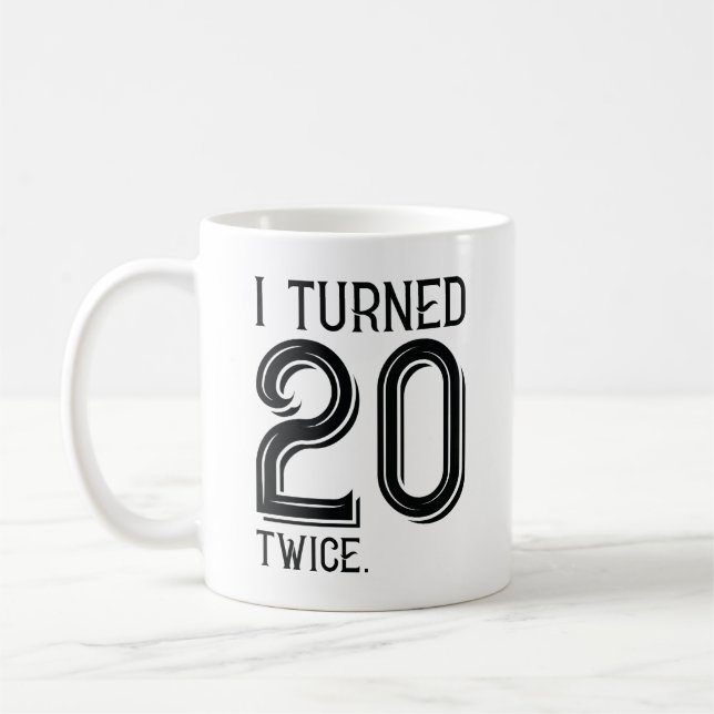 Mug J'Ai Tourné 20 Deux Fois (Gauche)