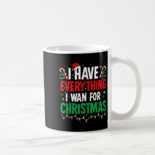 Mug J'ai tout ce que je veux pour Noël C'est moi je su