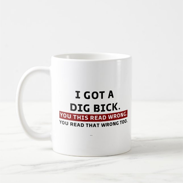 Mug J'Ai Un Bick Graphiste Novelty Sarcastic Funny (Gauche)