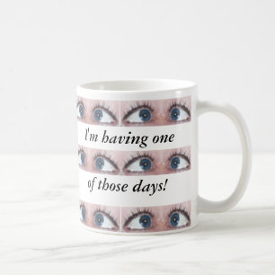 Mug J'ai un de ces jours !