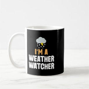 Mug J'Ai Un Observateur Météorologue Drôle Weatjer F
