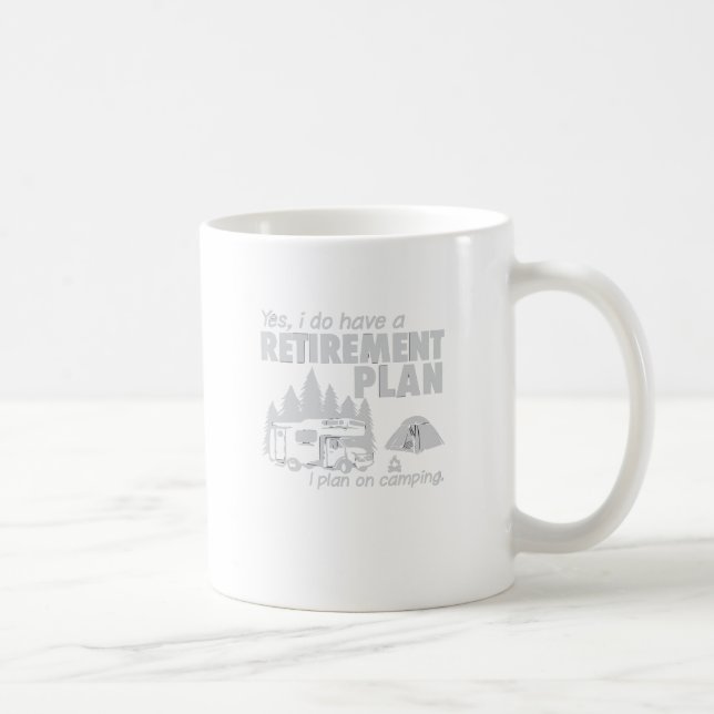 Mug J'ai un régime de retraite, je prévois sur le (Droite)