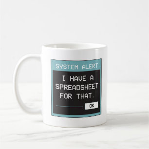 Mug J'ai un tableur pour ça Drôle de bureau
