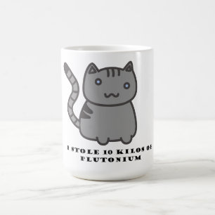 Mug J'ai volé 10 kilos de plutonium