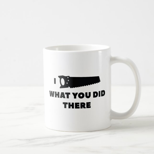 Mug J'Ai Vu Ce Que Vous Y Avez Fait (Droite)