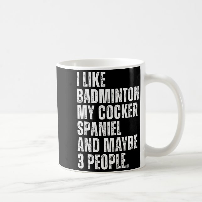 Mug J'aime Badminton Amateur Er Spaniel Propriétaire D (Droite)
