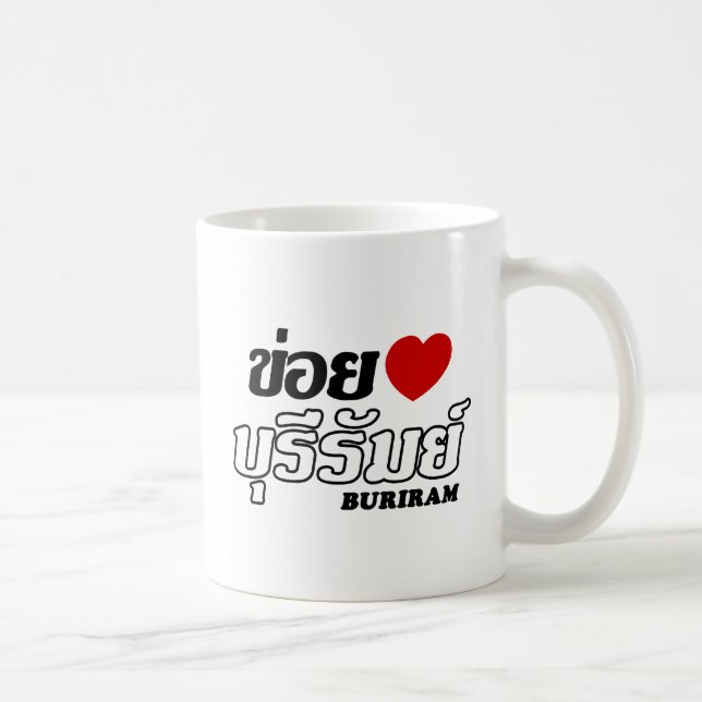 Mug J'aime Buriram, Isan, Thaïlande (Droite)