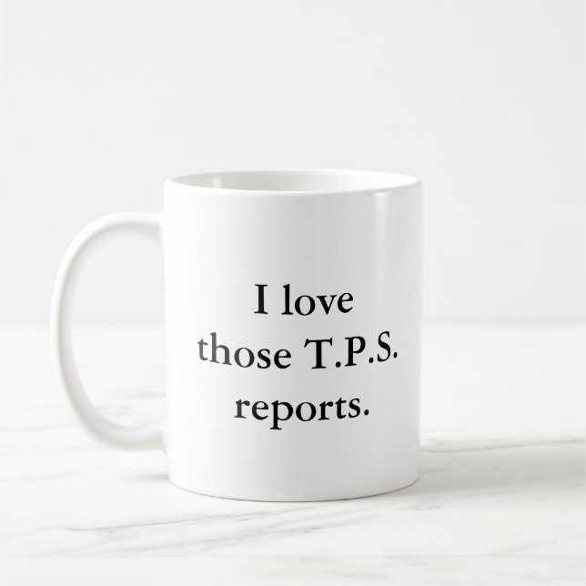 Mug J'aime ces T.P.S. Reports (Gauche)
