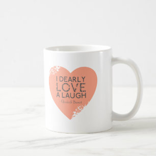 Mug J'aime chèrement un rire - citation de Jane Austen