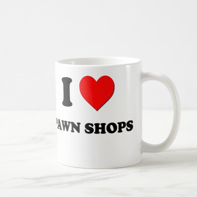 Mug J'aime des boutiques de prêteur sur gages (Droite)