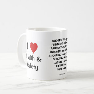 Mug J'aime des raisons effrontées de santé et sécur