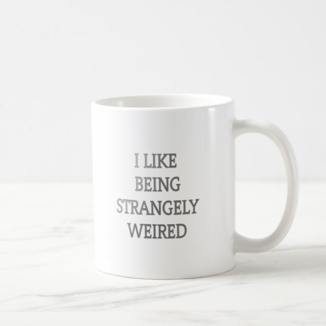 Mug J'aime être étrangement bizarre .png (Droite)
