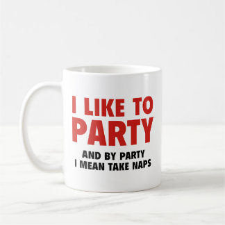 Mug J'Aime Faire La Fête. Et Par Parti, Je Veux Dire F