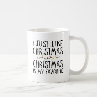 Mug J'aime juste Noël