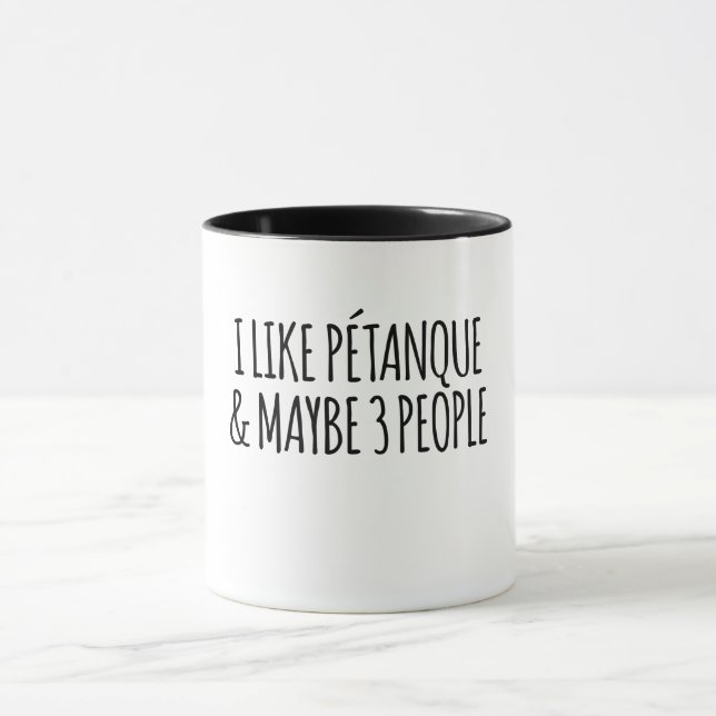 Mug J'Aime La Pétanque Et Peut-Être 3 Personnes (Centre)