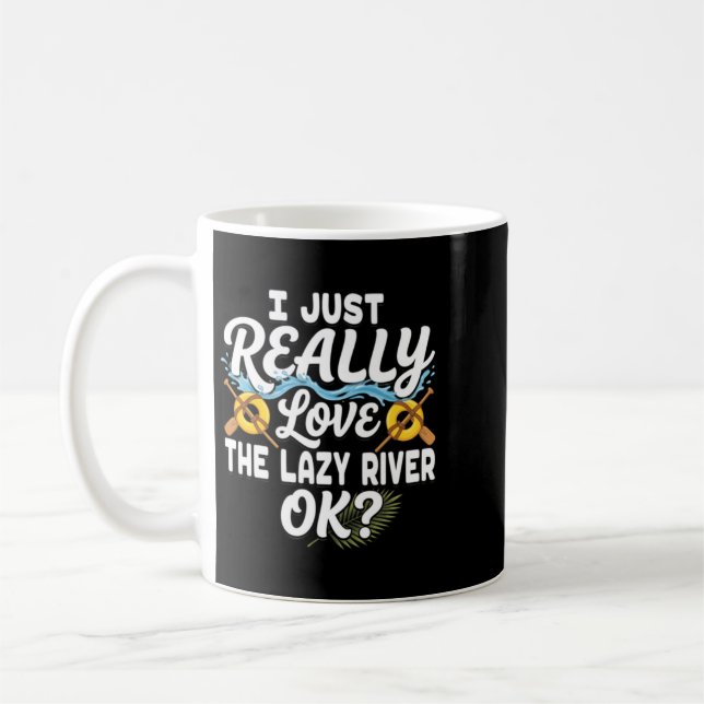 Mug J'aime la rivière paresseuse Ok Float drôle (Gauche)