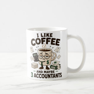 Mug J'aime le café et peut-être 3 comptables drôles CP