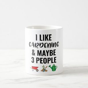 Mug J'Aime Le Jardinage Et Peut-Être 3 Personnes