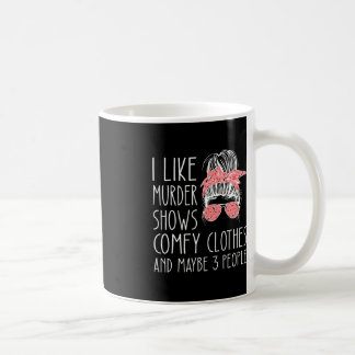 Mug J'aime le meurtre montre des vêtements confortable