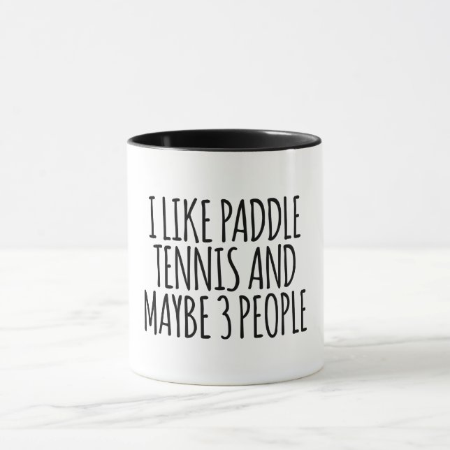 Mug J'Aime Le Paddle Tennis Et Peut-Être 3 Personnes (Centre)