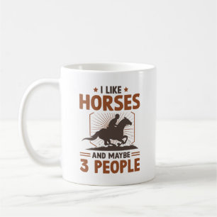 Mug J'Aime Les Chevaux Et Peut-Être 3 Personnes