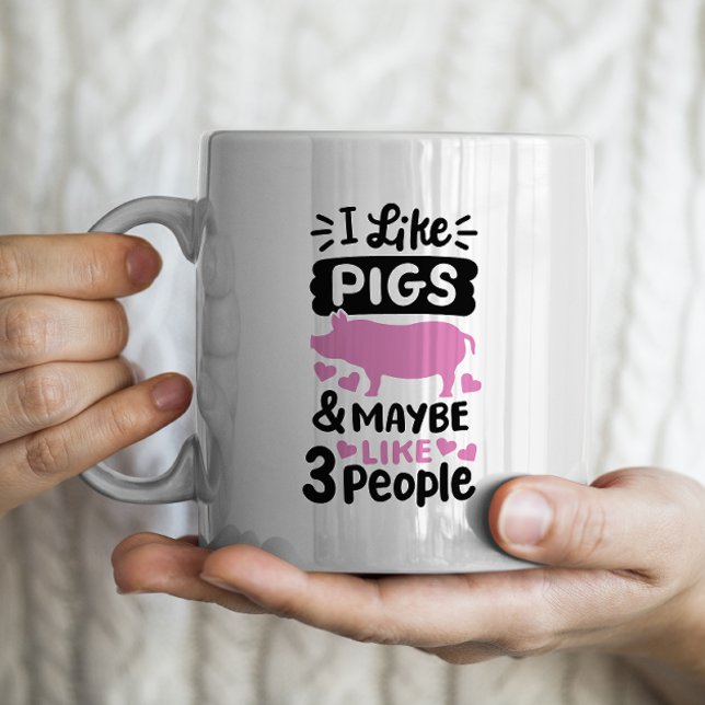 Mug "J'aime les cochons et peut-être 3 personnes" (Créateur téléchargé)