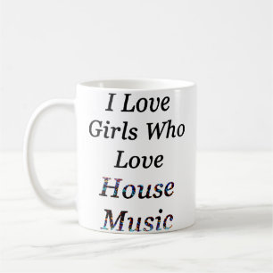 Mug J'aime les filles qui aiment la house music EDM Ra