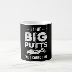 Mug J'Aime Les Gros Putts Et Je Ne Peux Pas Mentir Gol
