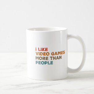 Mug J'aime les jeux vidéo plus que les gens Drôle de j