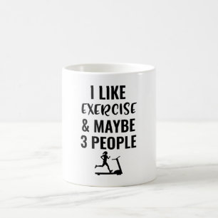 Mug J'aime l'exercice et peut-être 3 personnes