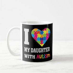 Mug J'Aime Ma Fille Avec L'Autisme - Fière Maman Papa 