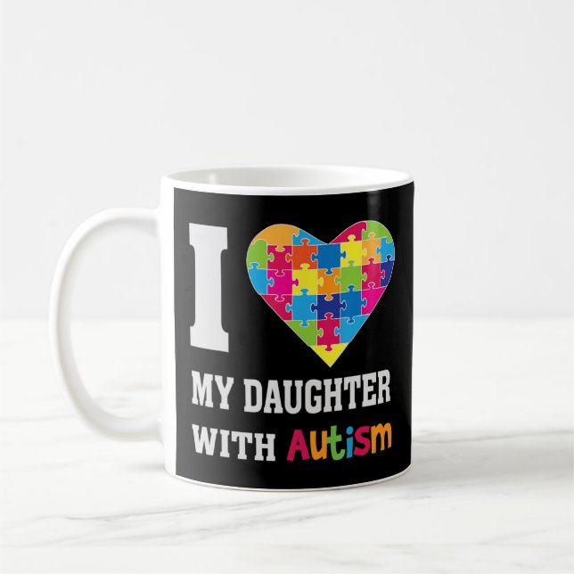Mug J'Aime Ma Fille Avec L'Autisme - Fière Maman Papa  (Gauche)
