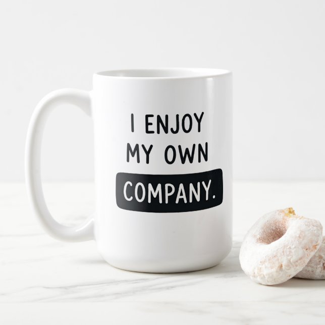 Mug J'aime ma propre compagnie - Humour d'amour de soi (Avec donut)