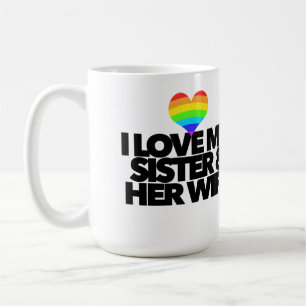 Mug J'aime ma soeur et sa femme lesbiennes droits gay