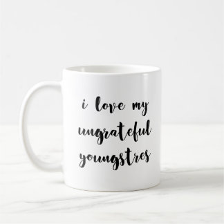 Mug J'Aime Mes Enfants Ingrats, Anniversaire Des Mères