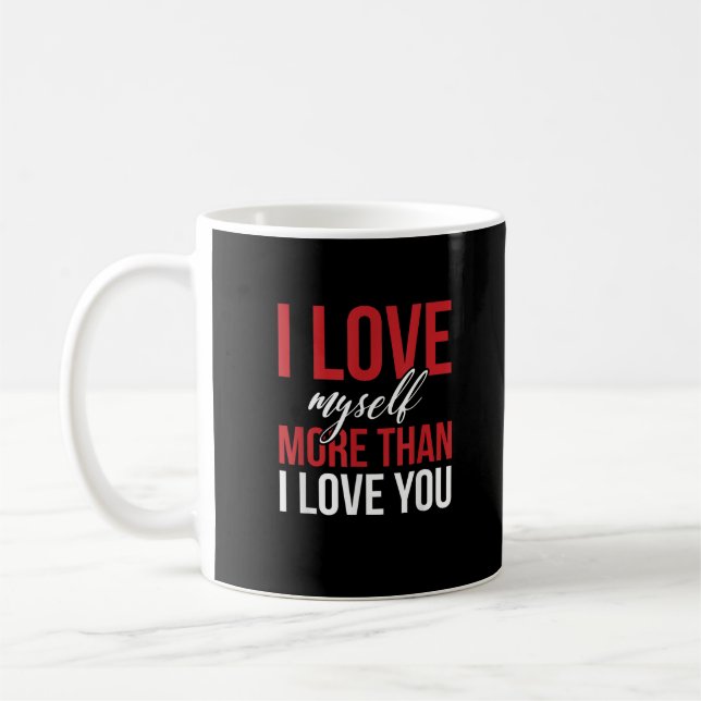 Mug J'aime Moi Plus Que Vous Style D'amour Propre Mign (Gauche)