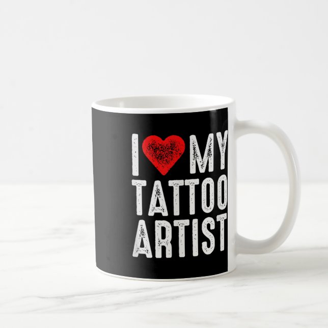 Mug J'Aime Mon Artiste De Tatouage (Droite)