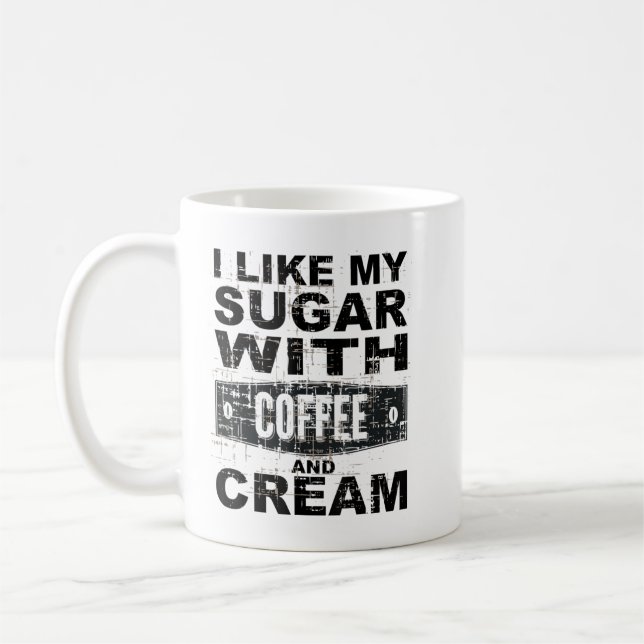 Mug J'aime mon café avec du sucre et de la crème T-shi (Gauche)