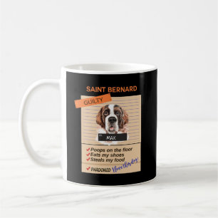Mug J'Aime Mon Mignonne Saint Bernard Malgré Les Mauva