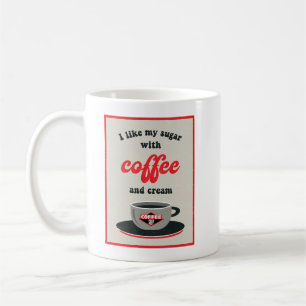 Mug J'aime mon sucre avec café et crème