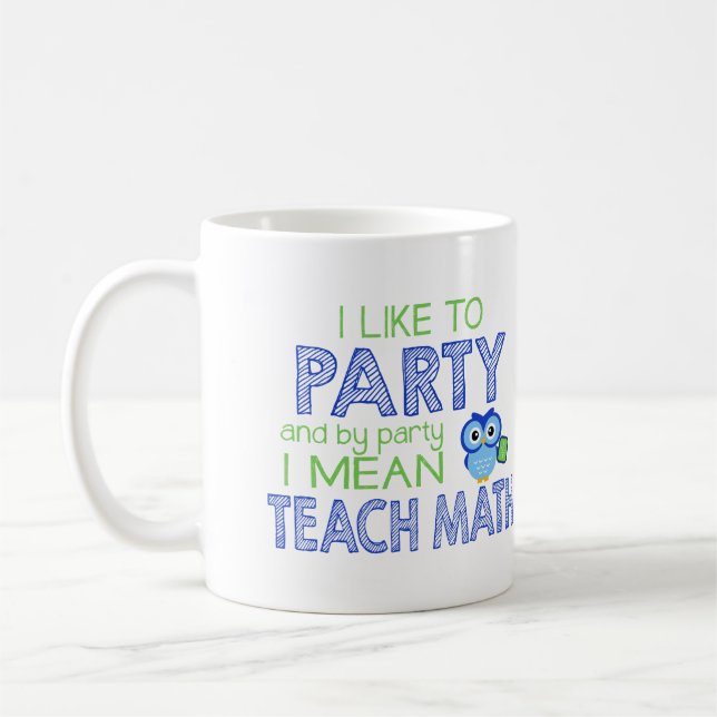 Mug J'aime Party (enseignez les maths) (Gauche)