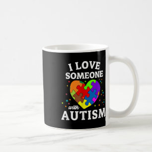 Mug J'Aime Quelqu'Un Avec L'Autisme